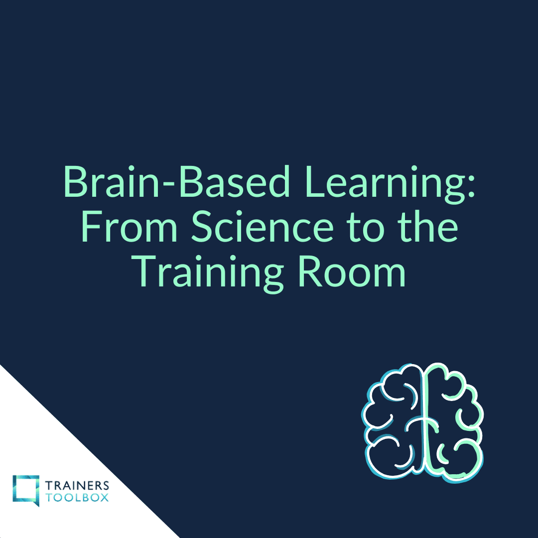 Masterclass - Brain-Based Learning - From Science to the Training Room