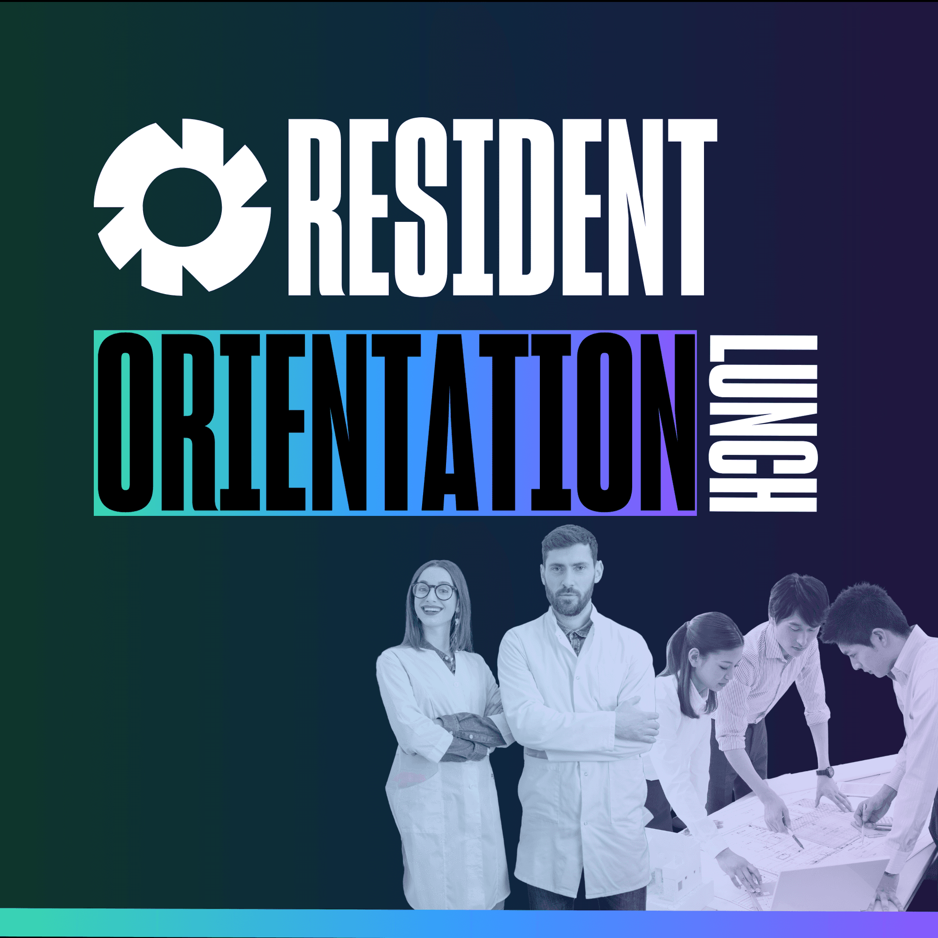 Resident Orientation Lunch