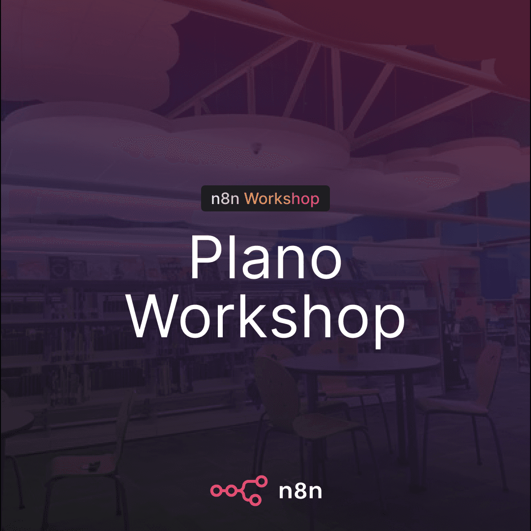 n8n Plano - Creativity + AI + Automation: An n8n Workshop for Artists and Makers