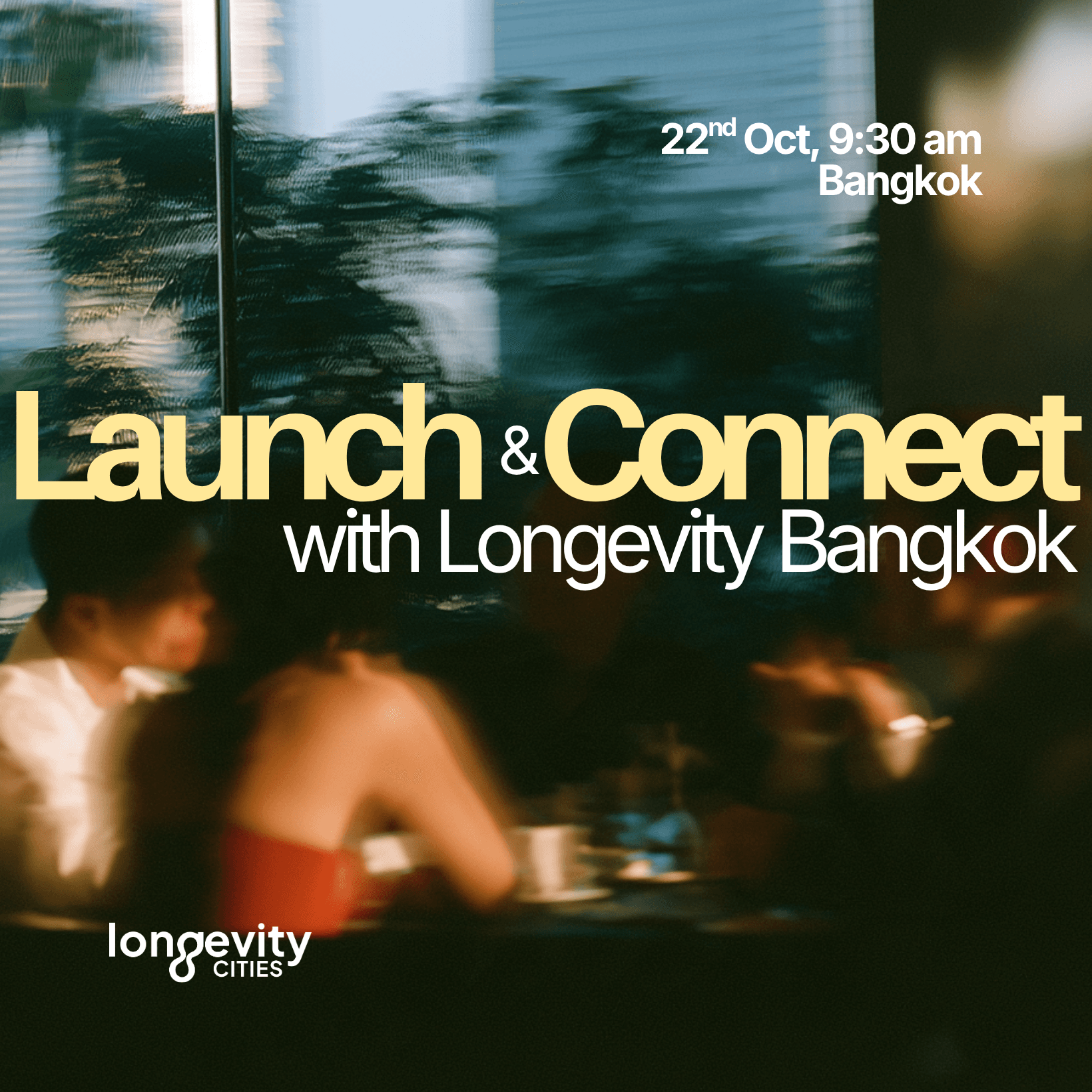 Bangkok Longevity Community — Launch & Connect